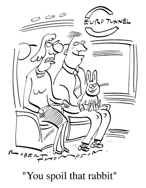 "You spoil that rabbit"