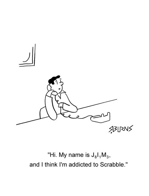 Man on phone: 'Hi. My name is J8 I1 M3, and I think I'm addicted to Scrabble.'