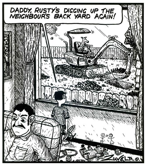 'Daddy,rusty's digging up the neighbour's back yard again!' (a dog digging a hole with an earth digger machine)/
