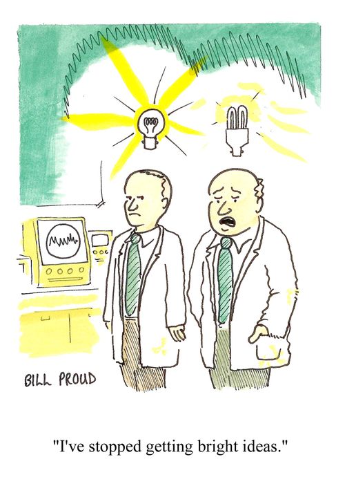 'I've stopped getting bright ideas.'