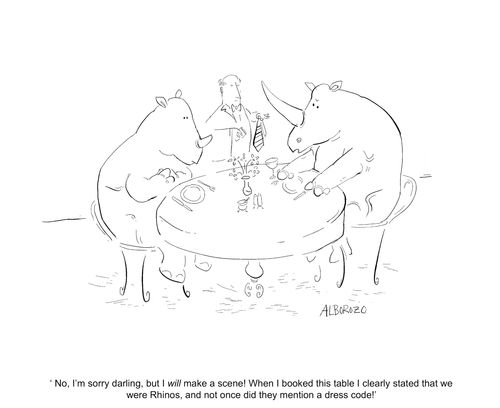 When I booked this table I stated we were rhinos, and not once did they mention a dress code!