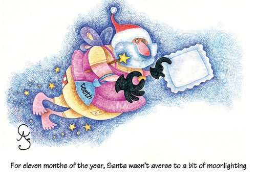 For eleven months of the year, Santa wasn't averse to a bit of moonlighting - Santa dressed as tooth fairy