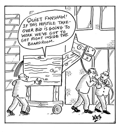 Voice coming from wooden horse: 'Quiet Fanshaw! If this hostile take-over bid is going to work we've got to get right inside the boardroom.'