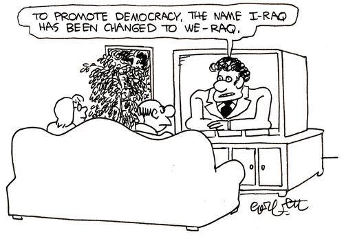 To promote democracy, the name I-raq has been changed to We-raq.