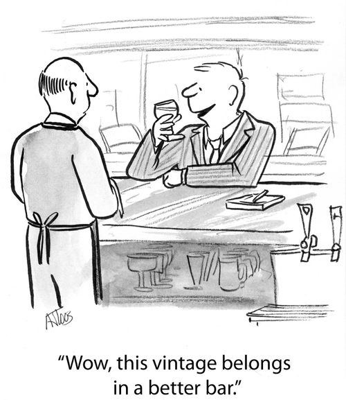 'Wow, this vintage belongs in a better bar.'