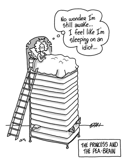 The Princess and the Pea-brain.