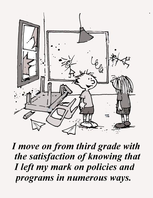 I left my mark on policies and programs.