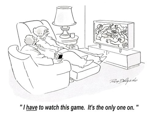 'I have to watch this game. It's the only one on.'