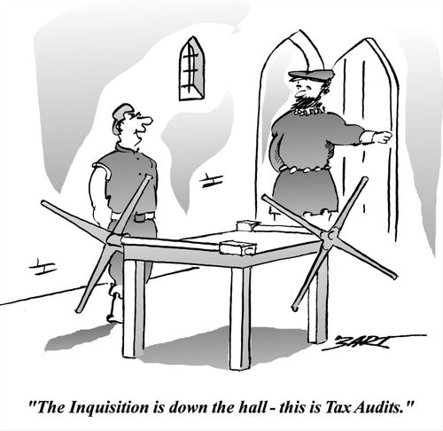 'The Inquisition is down the hall - this is Tax Audits.'