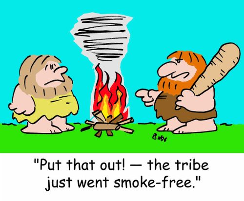 'Put that out! -- the tribe just went smoke-free.'