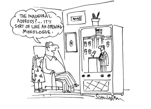 'The inaugural address?...it's sort of like an opening monologue.'
