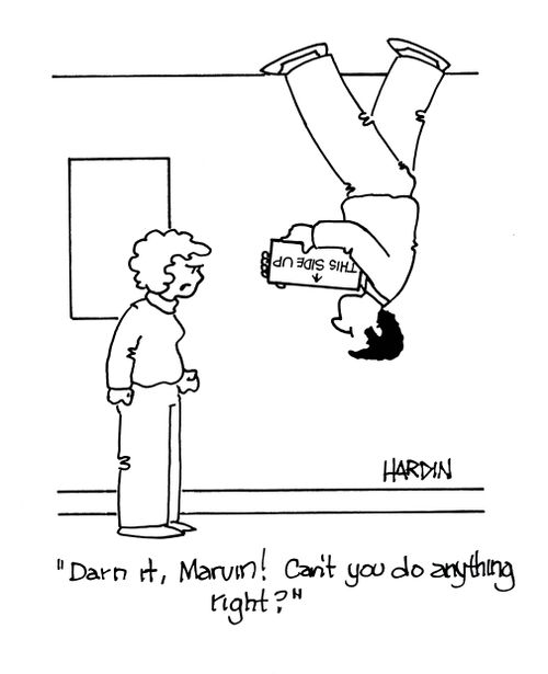 'Darn it, Marvin! Can't you do anything right?'