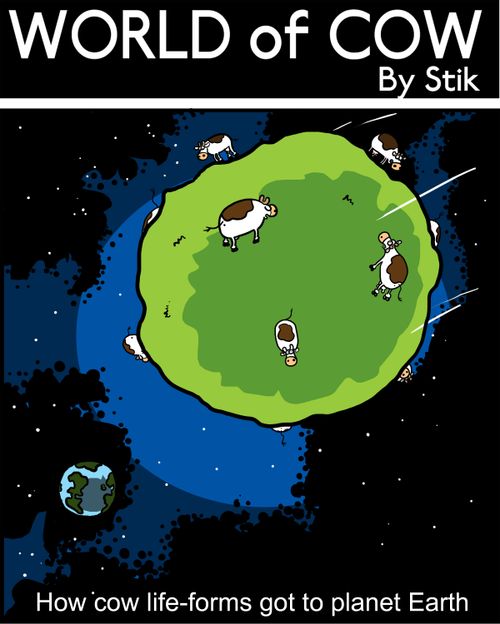 How cow life-forms got to planet Earth.