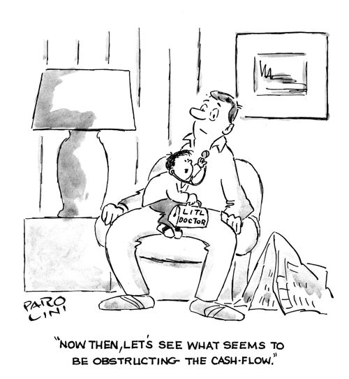 'Now then, let's see what seems to be obstructing the cash-flow.'