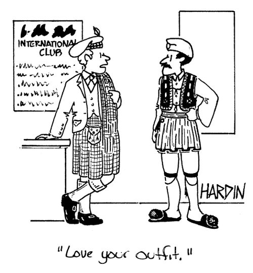 Scot to a Greek: 'Love your outfit.'