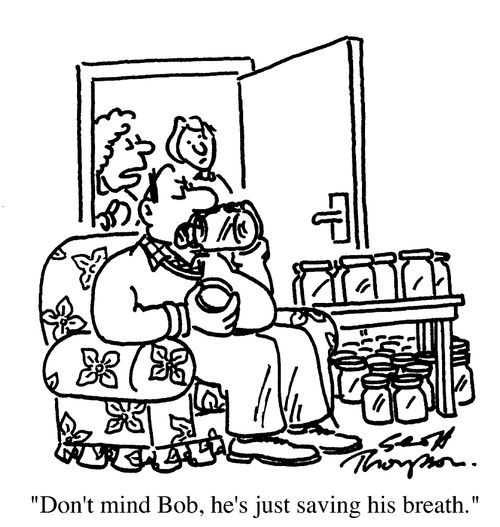 Man breathing into jars/"Don't mind Bob, he's just saving his breath."
