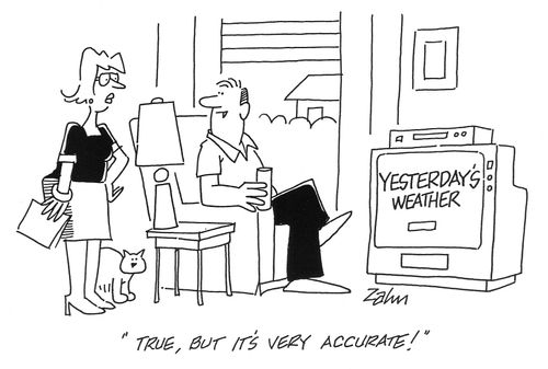 'True, but it's very accurate!'