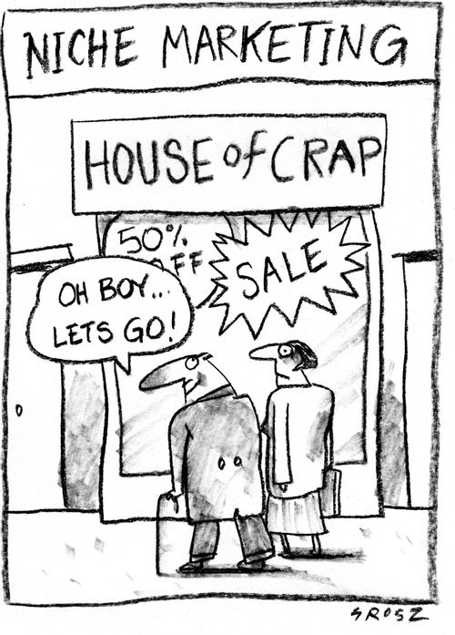 Niche marketing: House of crap - Sale - 50% off.