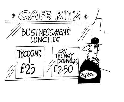 Business men's lunches: Tycoons ?25, On the way downers ?2.50.