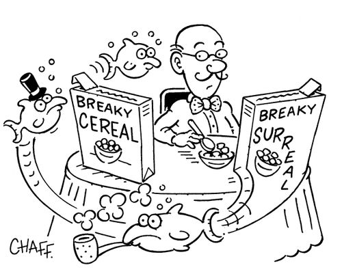 Breaky cereal/breaky surreal.