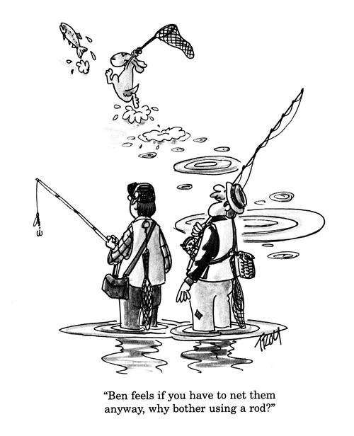 'Ben feels that if you have to net them anyway, why bother using a rod?'