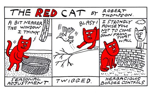 The Red Cat: Seasonal Adjustment/Twigged/Herbacious Border Controls.