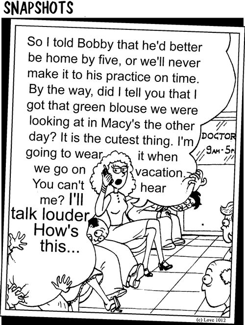 'I'll talk louder...' (speech bubble smothering other people in the cartoon).
