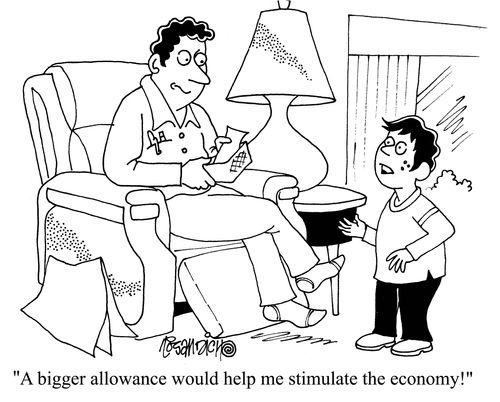 'A bigger allowance would help me stimulate the economy!'