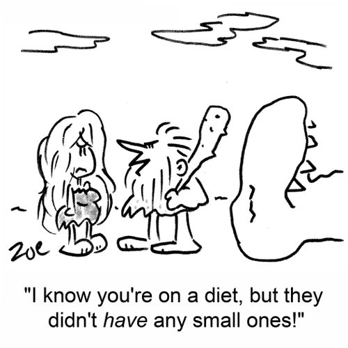 'I know you're on a diet, but they didn't HAVE any small ones!'