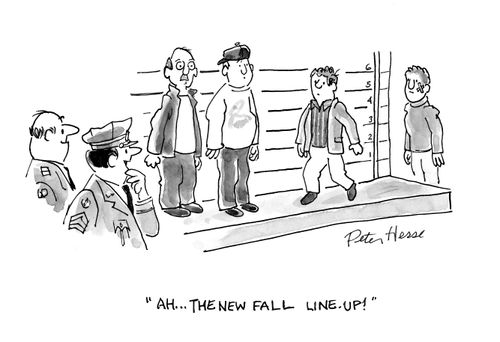 'Ah...the new fall line up!'