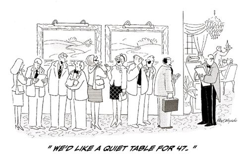'We'd like a quiet table for 47.'