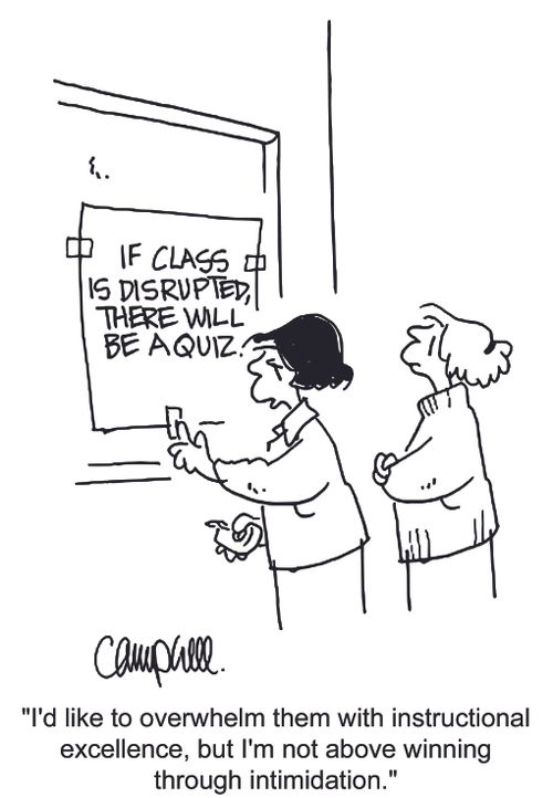 'I'd like to overwhelm them with instructional excellence, but I'm not above winning through intimidation.'