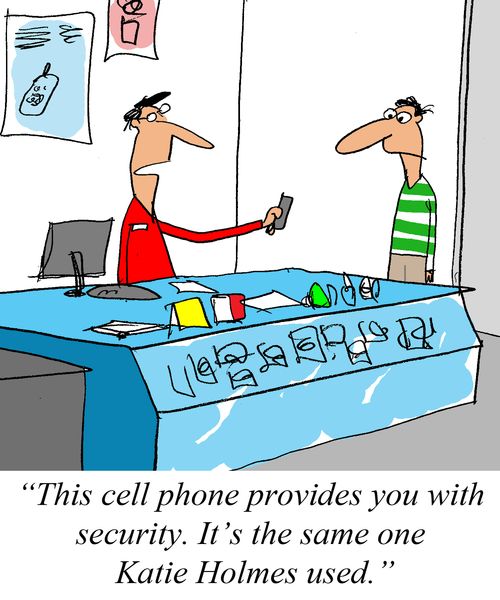 'This cell phone provides you with security. It's the same one Katie Holmes used.'