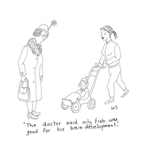 'The doctor said oily fish was good for his brain development.'