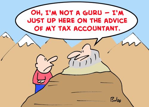'Oh, I'm not a guru -- I'm just up here on the advice of my tax accountant.'