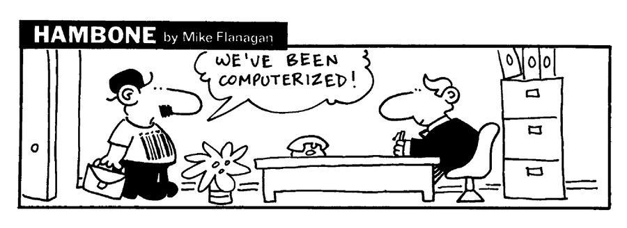 STRIP Hambone: We've been computerized