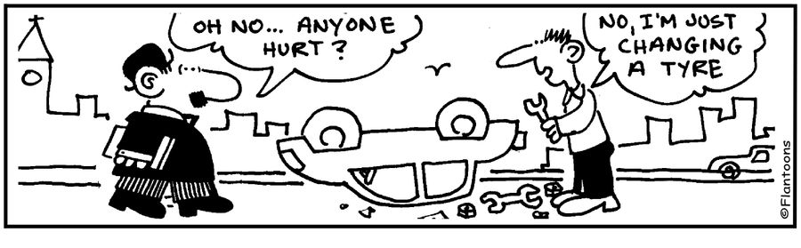 I'm just changing a tyre.
