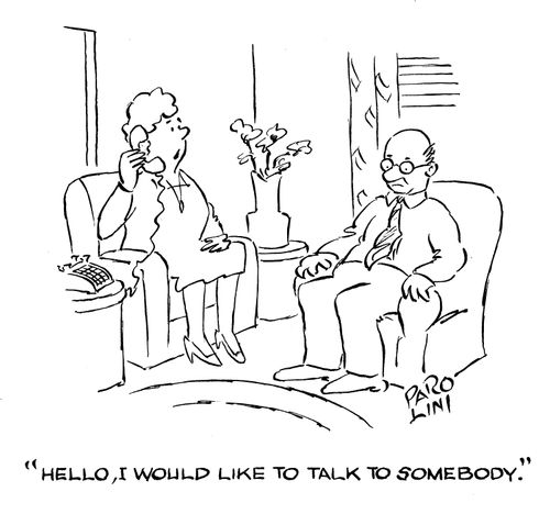 'Hello, I would like to talk to somebody.'