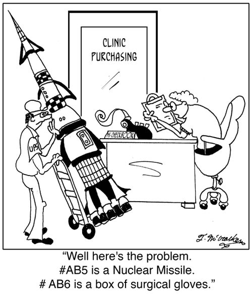 'Well here's the problem. #AB5 is a Nuclear Missile. # AB6 is a box of surgical gloves.'
