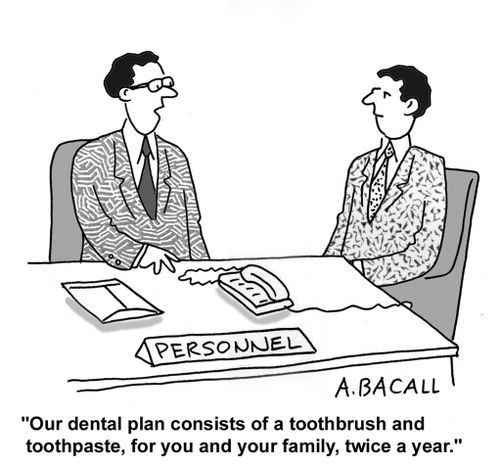 Our dental plan consists of a toothbrush and toothpaste.