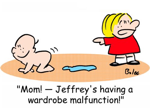 'Mom! -- Jeffrey's having a wardrobe malfunction!'
