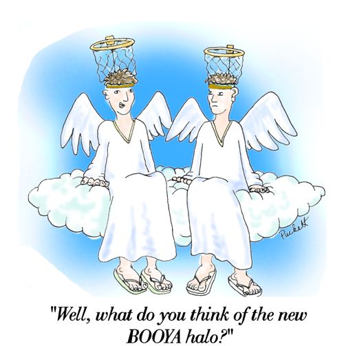 'Well, what do you think of the new BOOYA halo?'