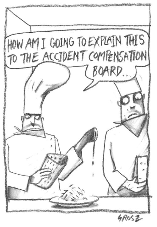 "How am I going to explain this to the accident compensation board?"