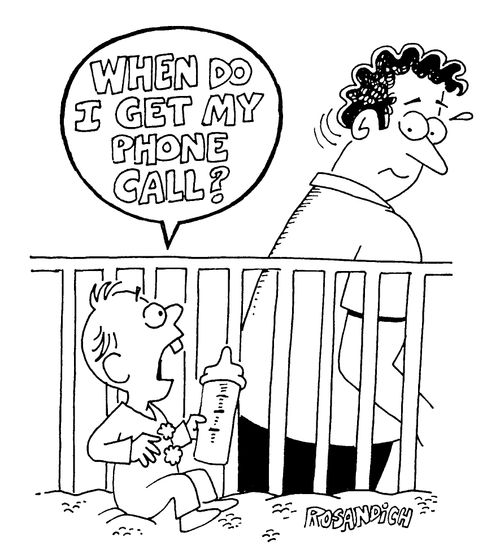 "When do I get my phone call"