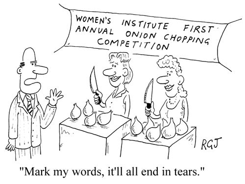 Women's Institute First Annual Onion Chopping Competition "Mark my words, it'll all end in tears"