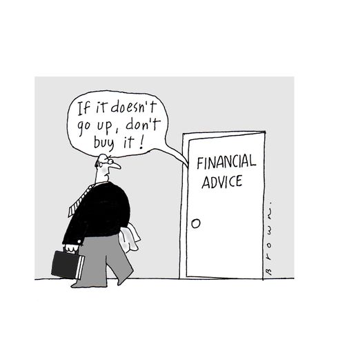 'If it doesn't go up don't buy it.'
