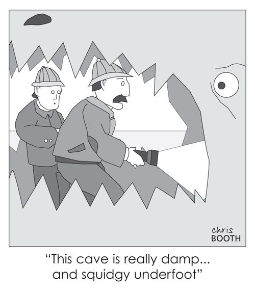 'This cave is really damp... and squidgy underfoot'