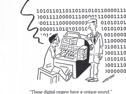 'These digital organs have a unique sound.'