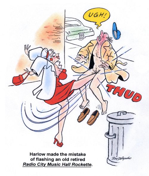 Harlow made the mistake of flashing an old retired Radio City Music Hall Rockette.