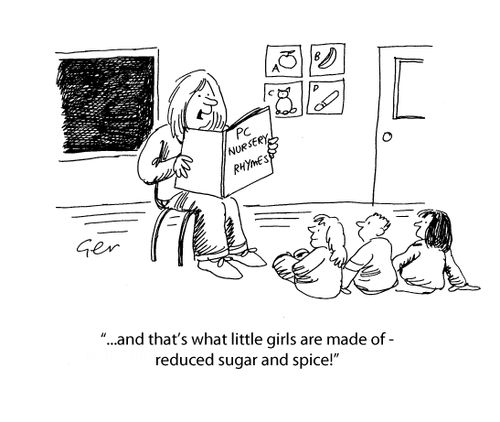 '...and that's what little girls are made of - reduced sugar and spice.'